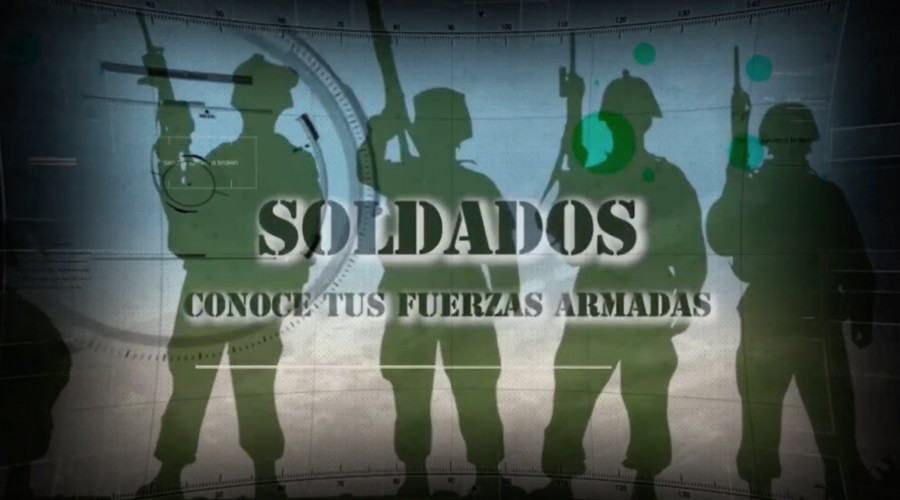 SOLDADOS: CONOCE A TUS FUERZAS ARMADAS